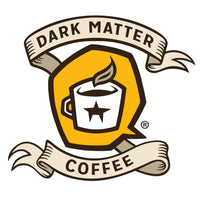 Dark Matter Coffee / A Love Supreme House Blend / Ships in 1 Week