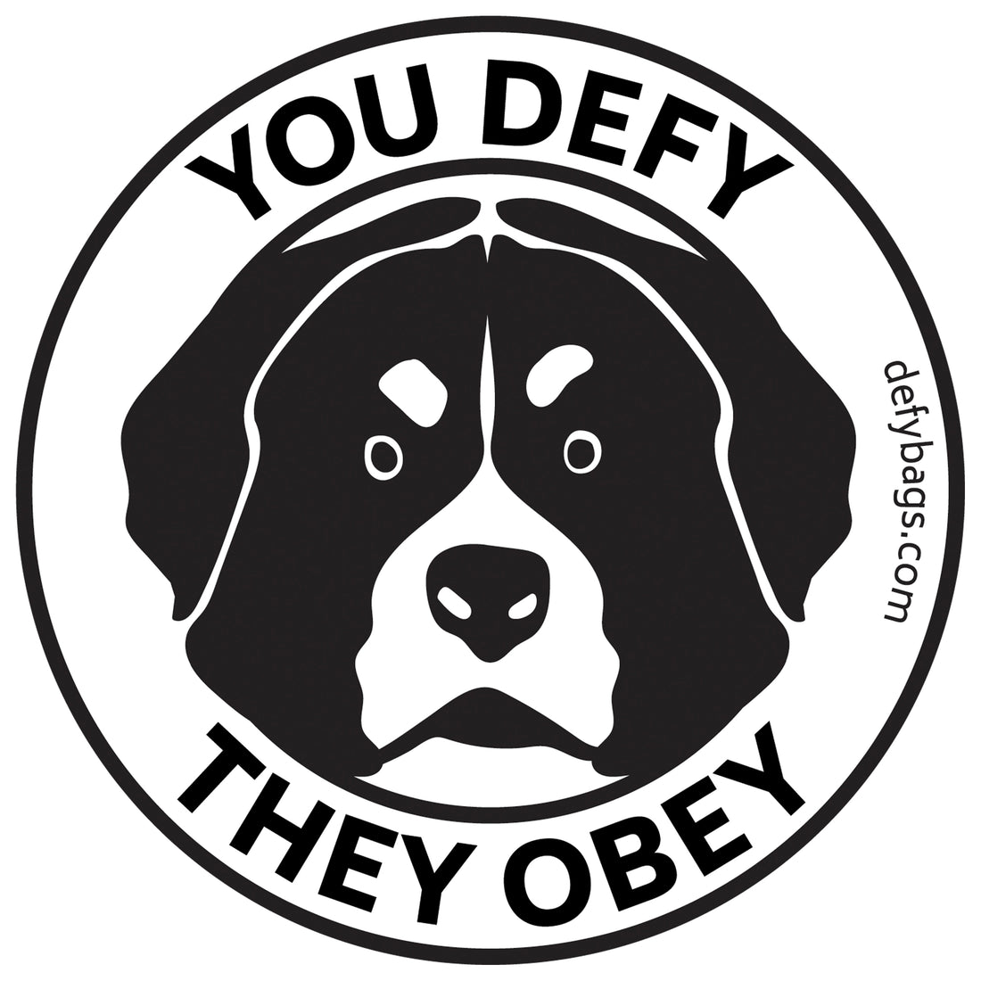 YOU DEFY, THEY OBEY | The Otis Sticker | Black on White