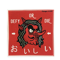 Defy or Die Sticker